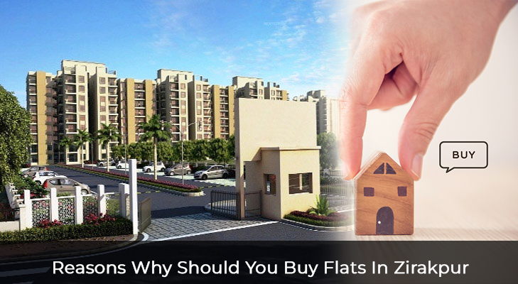 Why Should You Buy Flats in Zirakpur